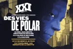 XXI, N°45 - Hiver 2019 - Janvier - Février - Mars 2019 - Des vies de polar