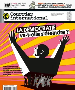 Courrier international, 1473 - du 24 au 30 Janvier 2019 - La démocratie va-t-elle s'éteindre?