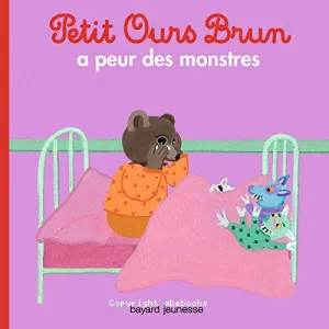 Petit Ours brun a peur des monstres