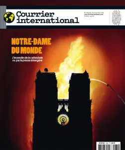 Courrier international, 1485 - du 18 au 24 Avril 2019 - Notre-Dame du monde