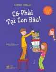 Có phải tại con đâu !