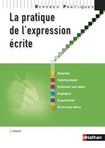 La pratique de l'expression ecrite