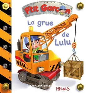 La grue de Lulu