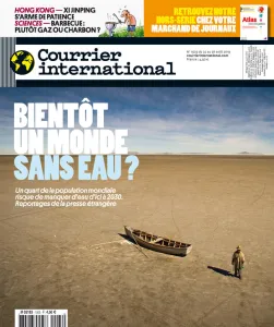 Courrier international, 1503 - du 22 au 28 août 2019 - Bientôt un monde sans eau?