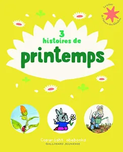 3 histoires de printemps