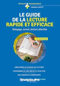 Le guide de la lecture rapide et efficace