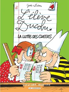 L'élève Ducobu Tome 4 - La lutte des classes