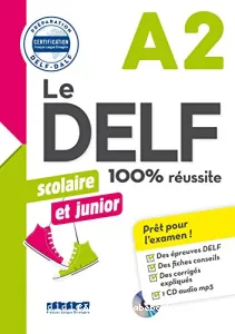 Le DELF 100% réussite A2