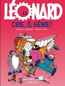 Léonard Tome 15. Crie, ô, génie !