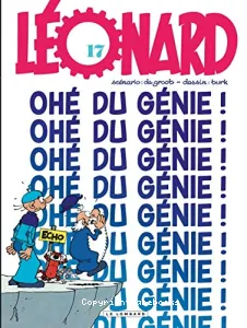 Léonard Tome 17. Ohé du génie !