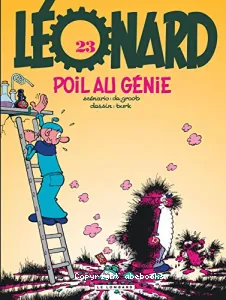 Léonard, Tome 23 : Poil au génie !