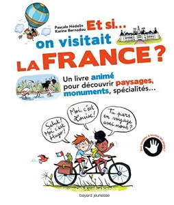 Et si on visitait la France ?