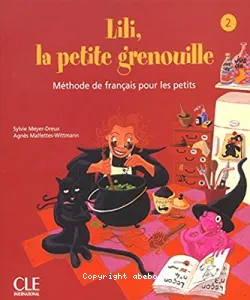 Lili, la petite grenouille 2 méthode de français pour les petits