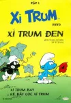 Gồm 3 câu chuyện về Xì Trum