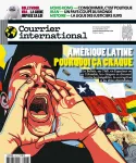 Courrier international, 1517 - du 28 Novembre au 03 Décembre 2019 - Amérique latine : pourquoi ça craque