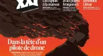 XXI, N°49 - Hiver 2020 - Janvier - Février - Mars 2020 - Dans la tête d'un pilote de drone