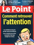 Le Point, 2474 - du 23 Janvier 2020 - Comment retrouver l'attention