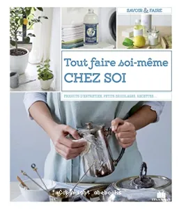 Tout faire soi-même chez soi