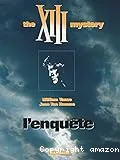 The XIII mystery