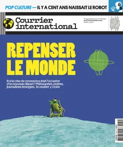 Courrier international, 1534 - du 26 mars au 01 Avril 2020 - Repenser le monde