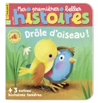 Mes premières belles histoires, 235 - Juin 2020 - Drôle d'oiseau!