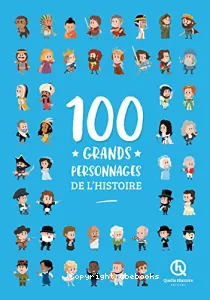 100 grands personnages de l'histoire