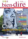 Bien-dire, 132 - Septembre - Octobre 2020 - Chut ! La ville se transforme !