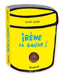 Irène la graine