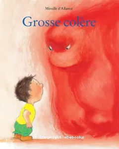 Grosse colère