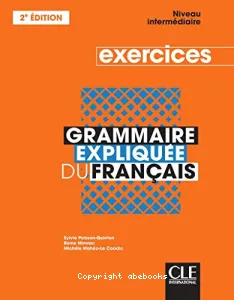 Grammaire expliquée du français niveau intermédiaire