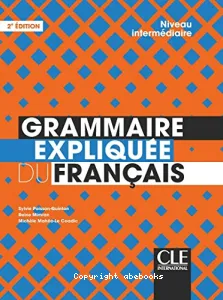 Grammaire expliquée du français