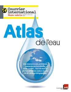 Courrier international, Hors-série - Septembre-octobre 2020 - Atlas de l'eau