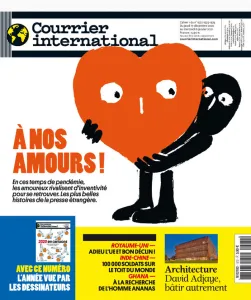 Courrier international, 1572-1573-1574 - du 17 décembre 2020 au 06 janvier 2021 - A nous amours!