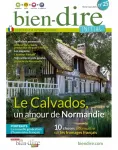 Bien-dire initial, 25 - Février - Mars 2021 - Le Calvados, un amour de Normandie