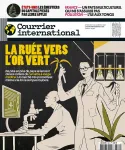 Courrier international, 1581 - du 18 au 24 Février 2021 - Cannabis à usage médical : la ruée vers l'or vert