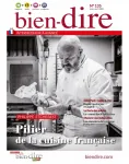 Bien-dire, 135 - Mars-Avril 2021 - Philippe Etchebest, pilier de la cuisine française