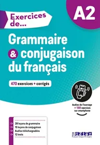 Grammaire & conjugaison du français A2