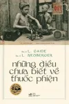 Những điều chưa biết về thuốc phiện