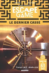 Le dernier casse