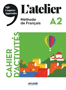 L'Atelier A2 méthode de français