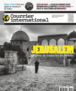 Courrier international, 1595 - du 27 mai au 02 juin 2021 - Jésusalem au coeur de toutes les déchirures