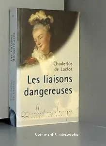 Les liaisons dangereuses