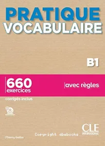 Pratique vocabulaire B1