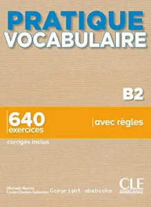 Pratique vocabulaire B2