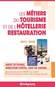 Le guide des métiers du tourisme et de l'hôtellerie-restauration