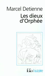 Les dieux d'Orphée