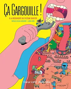 Ça gargouille !