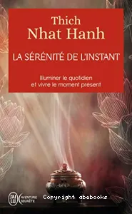 La sérénité de l'instant