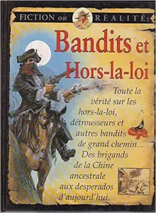 Bandits et hors-la-loi