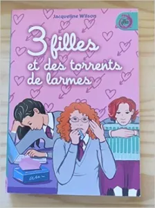 3 filles et des torrents de larmes